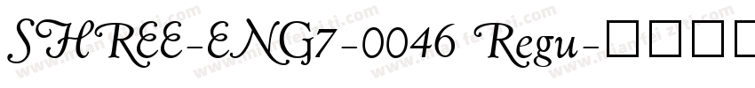 SHREE-ENG7-0046 Regu字体转换